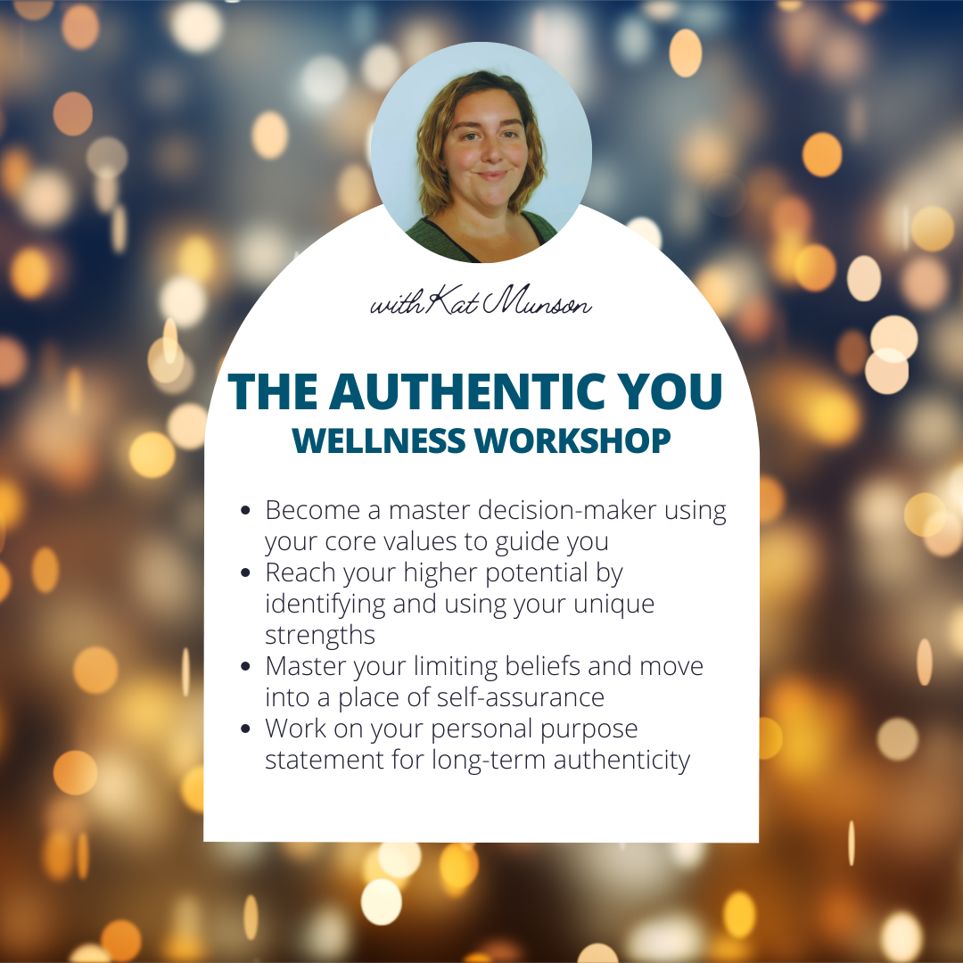 The Authentic You Wellness Workshop