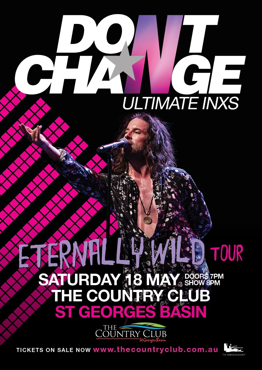 Don’t Change – Eternally Wild Tour